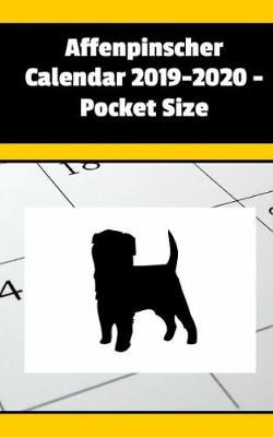 Book cover for Affenpinscher Calendar 2019-2020 - Pocket Size