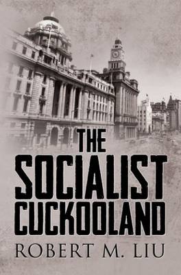 Book cover for The Socialist Cuckooland