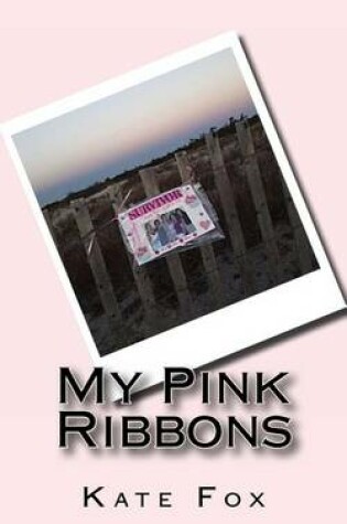 Cover of My Pink Ribbons