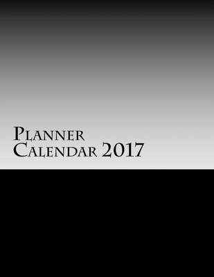 Book cover for Planner Calendar 2017