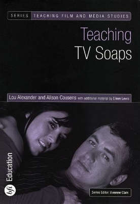 Book cover for Teaching TV Soaps