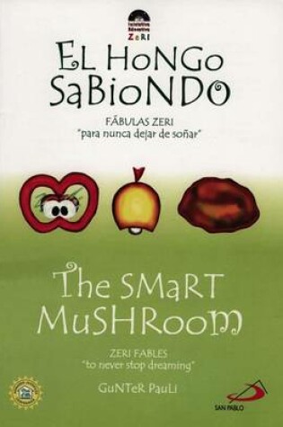 Cover of The Smart Mushroom/El Hongo Sabiondo