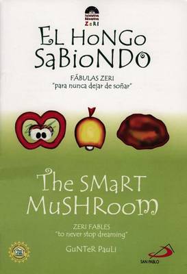 Cover of The Smart Mushroom/El Hongo Sabiondo