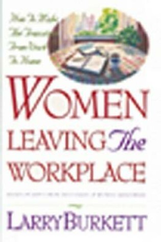 Cover of Women Leaving the Workplace