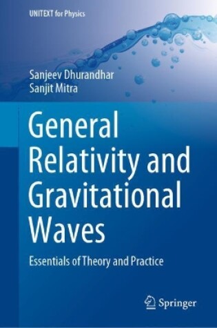 Cover of General Relativity and Gravitational Waves