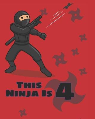 Book cover for This Ninja is 4