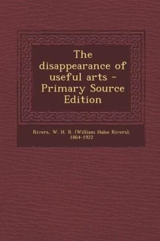 Cover of The Disappearance of Useful Arts