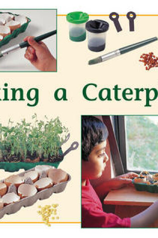 Cover of Making a Caterpillar