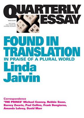 Book cover for Quarterly Essay 52 Found in Translation