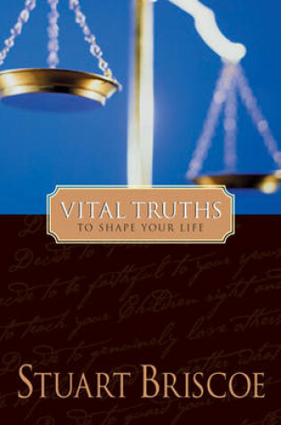 Cover of Vital Truths to Shape Your Life