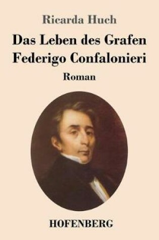 Cover of Das Leben des Grafen Federigo Confalonieri