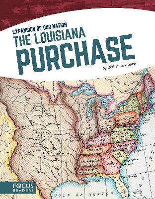 Book cover for Expansion of Our Nation: The Louisiana Purchase