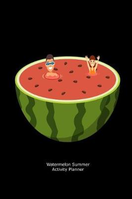Book cover for Watermelon Summer Activity Planner