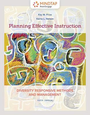 Book cover for Mindtap Education, 1 Term (6 Months) Printed Access Card for Price/Nelson's Planning Effective Instruction: Diversity Responsive Methods and Management, 6th