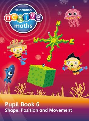 Book cover for Heinemann Active Maths – Second Level - Beyond Number – Pupil Book 6  – Shape, Position and Movement