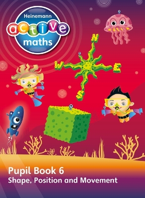 Book cover for Heinemann Active Maths – Second Level - Beyond Number – Pupil Book 6  – Shape, Position and Movement