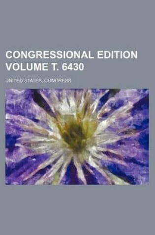 Cover of Congressional Edition Volume . 6430