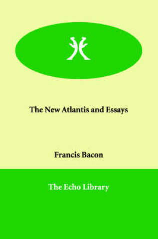 Cover of The New Atlantis and Essays