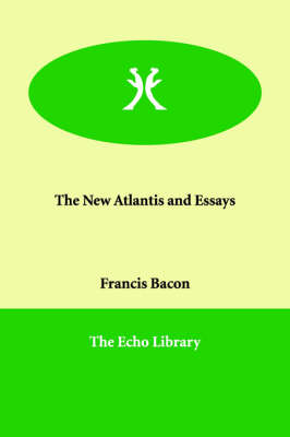 Book cover for The New Atlantis and Essays