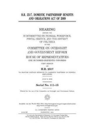 Cover of H.R. 2517, Domestic Partnership Benefits and Obligations Act of 2009