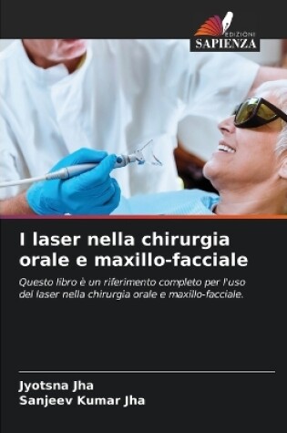 Cover of I laser nella chirurgia orale e maxillo-facciale