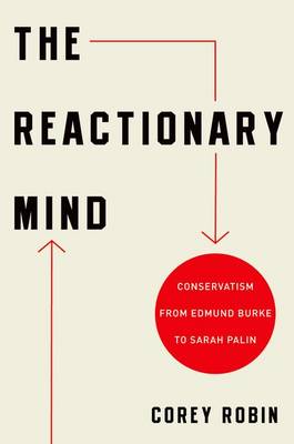 Book cover for The Reactionary Mind