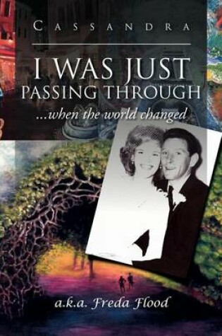 Cover of I Was Just Passing Through