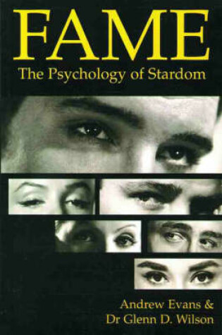 Cover of Fame: the Psychology of Stardom