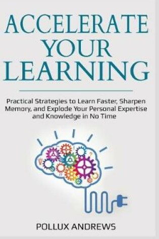 Cover of Accelerate Your Learning