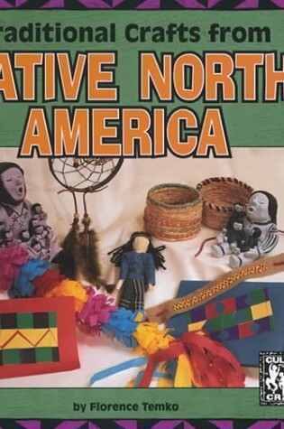 Cover of Traditional Crafts Native North America