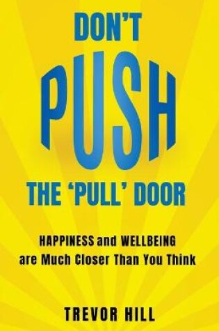 Cover of Don't Push The 'Pull' Door