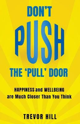 Book cover for Don't Push The 'Pull' Door