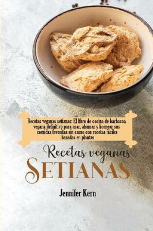 Cover of Recetas veganas setianas