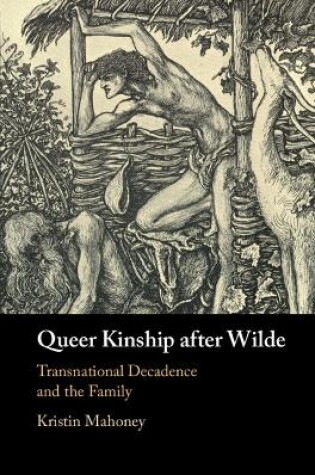 Cover of Queer Kinship after Wilde