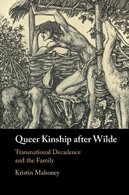 Book cover for Queer Kinship after Wilde