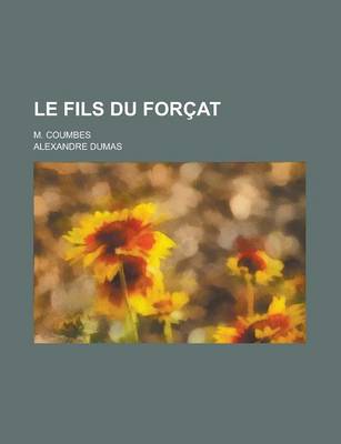 Book cover for Le Fils Du Forcat; M. Coumbes