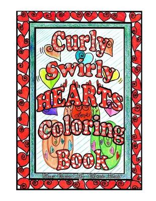 Book cover for Curly Swirly Hearts Coloring Book