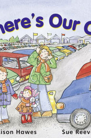 Cover of Rigby Star Guided  Year 1/P2 Yellow Level: Where's Our Car? (6 Pack) Framework Edition