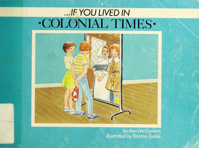 Book cover for If You Lived in Colonial Times