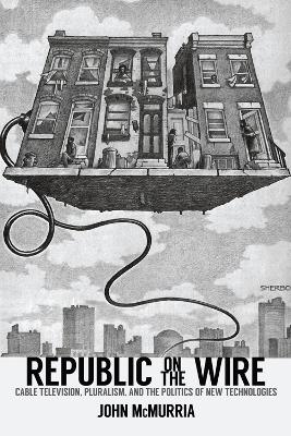 Book cover for Republic on the Wire