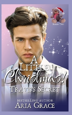 Book cover for A Little Christmas! Travis's Secret