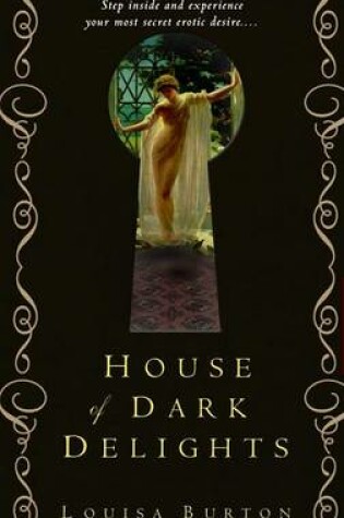 House of Dark Delights