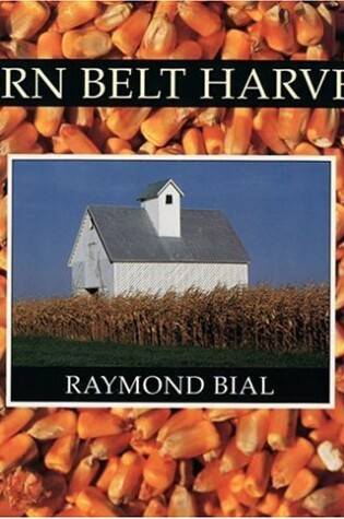 Cover of Corn Belt Harvest