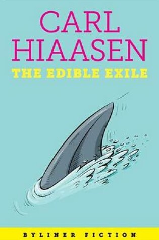 Cover of The Edible Exile