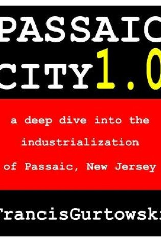 Cover of Passaic City 1.0