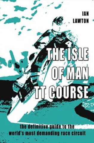 Cover of The Isle of Man TT Course