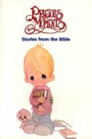 Cover of Precious Moments Stories from the Bible