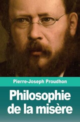 Cover of Philosophie de la misere