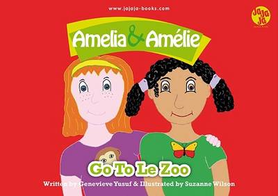 Book cover for Amelia and Amelie Go to Le Zoo