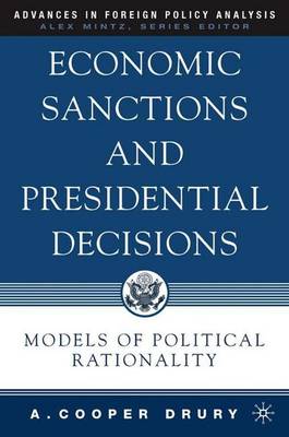 Book cover for Economic Sanctions and Presidential Decisions
